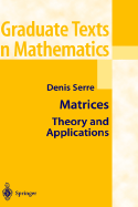 Matrices: Theory and Applications