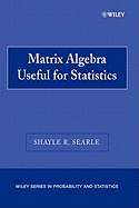Matrix Algebra Useful for Statistics