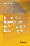 Matrix-Based Introduction to Multivariate Data Analysis