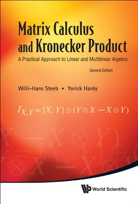 Matrix Calcul Kronecker (2nd Ed) - Steeb Willi-Hans