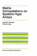 Matrix Computations on Systolic-Type Arrays