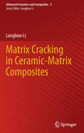 Matrix Cracking in Ceramic-Matrix Composites
