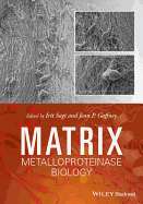Matrix Metalloproteinase Biology