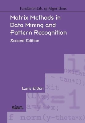Matrix Methods in Data Mining and Pattern Recognition - Eld�n, Lars