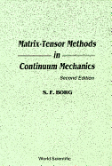 Matrix-Tensor Methods in Continuum Mechanics (Revised 2nd Printing)