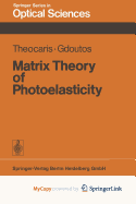 Matrix Theory of Photoelasticity