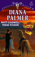 Matt Caldwell: Texas Tycoon