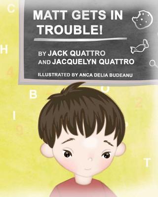 Matt Gets In Trouble! - Quattro, Jacquelyn, and Quattro, Jack