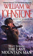 Matt Jensen: The Last Mountain Man