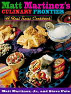 Matt Martinez's Culinary Frontier