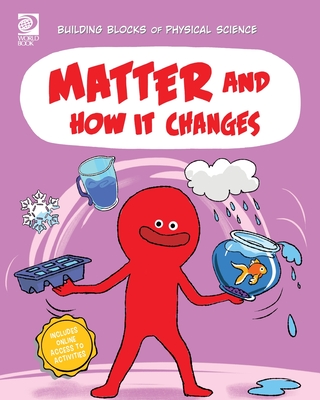 Matter and How It Changes - Midthun, Joseph
