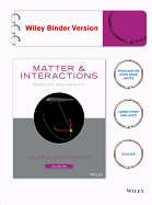 Matter and Interactions, Volume I: Modern Mechanics