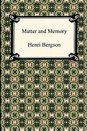 Matter and Memory