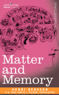 Matter and Memory