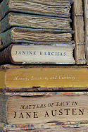 Matters of Fact in Jane Austen: History, Location, and Celebrity