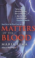 Matters of the Blood