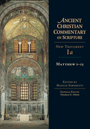 Matthew 1-13: Volume 1a Volume 1