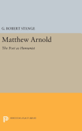 Matthew Arnold: The Poet as Humanist