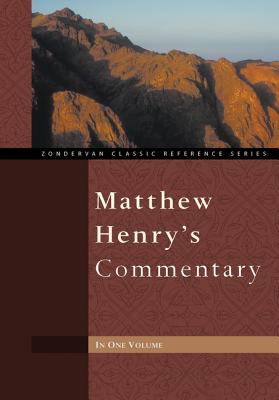 Matthew Henry's Commentary - Henry, Matthew, Professor