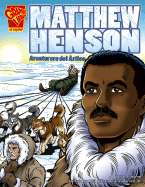 Matthew Henson: Aventurero del ?rtico