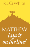 Matthew Lays it on the Line!