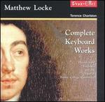 Matthew Locke: Complete Keyboard Works