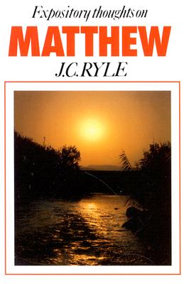 Matthew - Ryle, J. C.