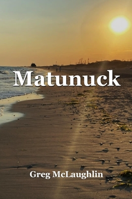 Matunuck - McLaughlin, Greg