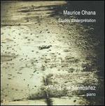 Maurice Ohana: �tudes d'Interpr�tation