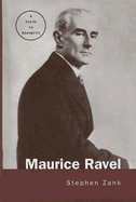 Maurice Ravel: A Guide to Research