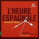 Maurice Ravel: L'Heure Espagnole