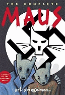 Maus a Survivor's Tale