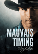 Mauvais Timing: Volume 1