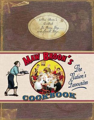 Maw Broon's Cookbook - Waverley Books (Creator)