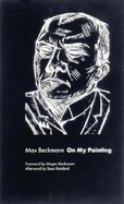 Max Beckmann on My Painting