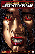 Max Brooks' the Extinction Parade Volume 1