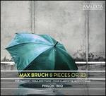 Max Bruch: 8 Pieces Op. 83