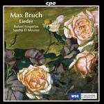 Max Bruch: Lieder