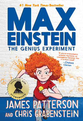 Max Einstein: The Genius Experiment - Patterson, James, and Grabenstein, Chris