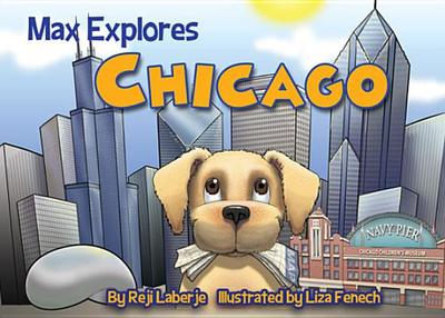 Max Explores Chicago - Laberje, Reji
