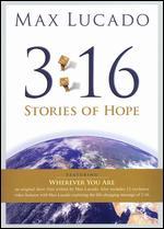 Max Lucado: 3:16 Stories of Hope