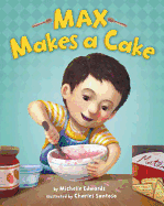 Max Makes a Cake