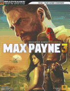 Max Payne 3 Signature Series Guide