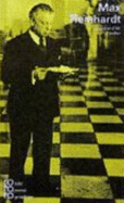 Max Reinhardt in Selbstzeugnissen und Bilddokumenten