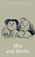 Max Und Moritz