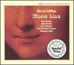 Max von Schillings: Mona Lisa