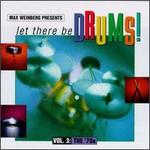 Max Weinberg Presents: Let There Be Drums, Vol. 3