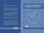 Maxima and Minima Without Calculus - Niven, Ivan
