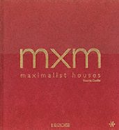 Maximalist Houses