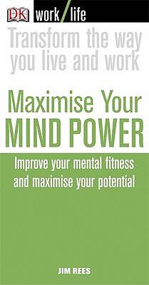 Maximise Your Mind Power - Rees, Jim